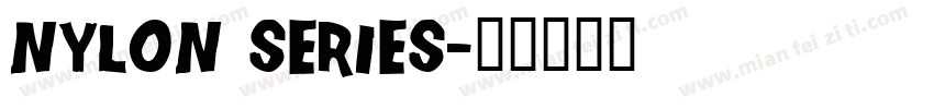 Nylon Series字体转换